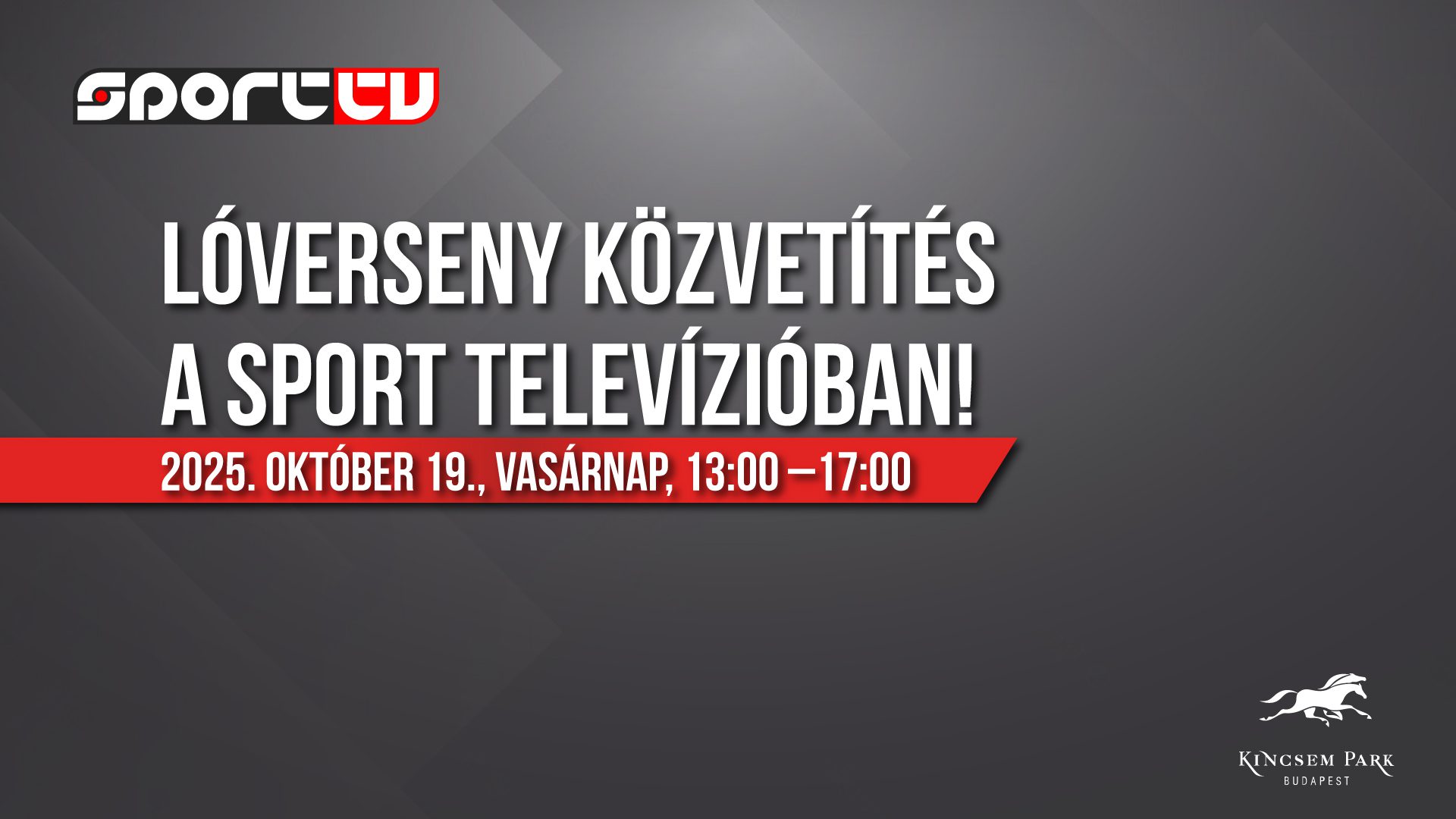 Lóverseny közvetítés a Sport Televízióban 2025. október 19., vasárnap 13:00-17:00