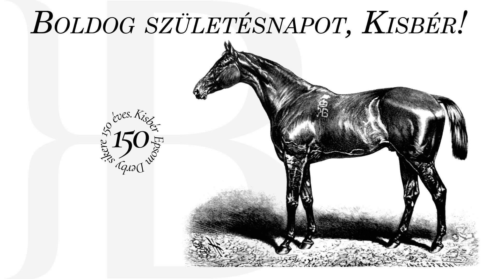Boldog születésnapot Kisbér! Ma lenne 153 éves az Epsom Derby-nyerő